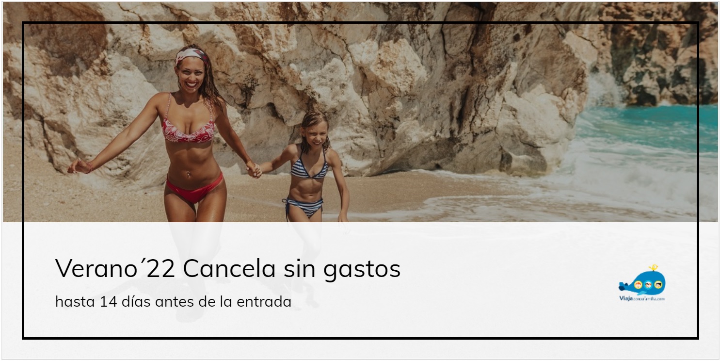 un verano sin gastos de cancelación free cancel